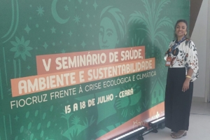 EC/Fiocruz participa do V Seminário de Saúde, Ambiente e Sustentabilidade: Fiocruz frente à crise climática e ecológica